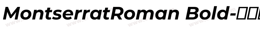 MontserratRoman Bold字体转换